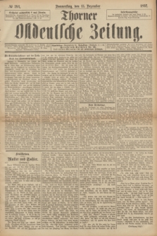 Thorner Ostdeutsche Zeitung. 1892, № 294 (15 Dezember)