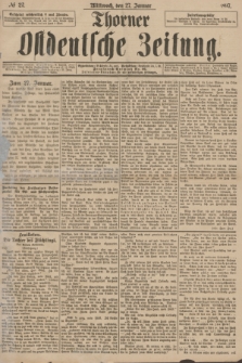 Thorner Ostdeutsche Zeitung. 1897, № 22 (27 Januar)