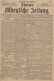 Thorner Ostdeutsche Zeitung. 1897, № 31 (6 Februar)