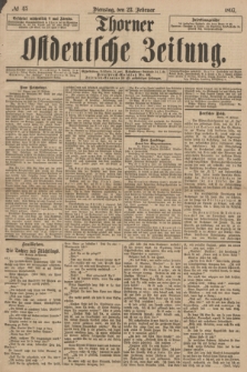 Thorner Ostdeutsche Zeitung. 1897, № 45 (23 Februar)