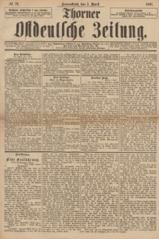 Thorner Ostdeutsche Zeitung. 1897, № 79 (3 April)