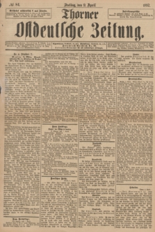 Thorner Ostdeutsche Zeitung. 1897, № 84 (9 April)