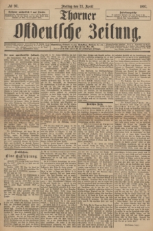 Thorner Ostdeutsche Zeitung. 1897, № 94 (23 April)