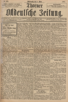 Thorner Ostdeutsche Zeitung. 1897, № 104 (5 Mai) + dod.