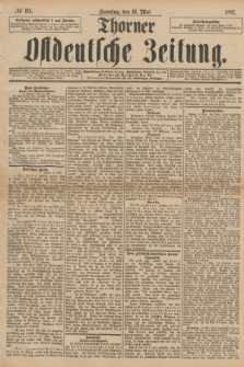 Thorner Ostdeutsche Zeitung. 1897, № 114 (16 Mai) + dod.