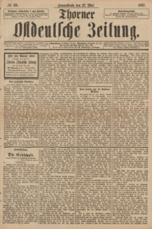 Thorner Ostdeutsche Zeitung. 1897, № 119 (22 Mai)