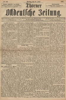 Thorner Ostdeutsche Zeitung. 1897, № 140 (18 Juni)