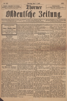 Thorner Ostdeutsche Zeitung. 1897, № 152 (2 Juli)