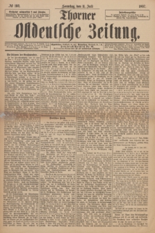 Thorner Ostdeutsche Zeitung. 1897, № 160 (11 Juli) + dod.