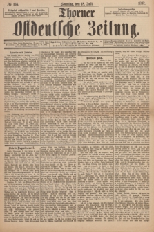 Thorner Ostdeutsche Zeitung. 1897, № 166 (18 Juli) + dod.