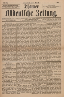 Thorner Ostdeutsche Zeitung. 1897, № 183 (7 August)