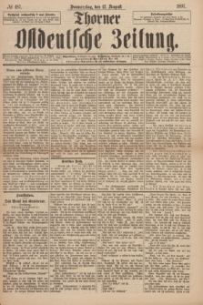 Thorner Ostdeutsche Zeitung. 1897, № 187 (12 August)