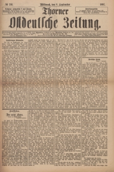 Thorner Ostdeutsche Zeitung. 1897, № 210 (8 September)
