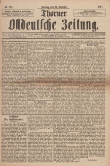 Thorner Ostdeutsche Zeitung. 1897, № 248 (22 Oktober)