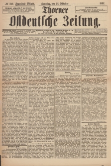 Thorner Ostdeutsche Zeitung. 1897, № 250 (24 Oktober) - Zweites Blatt