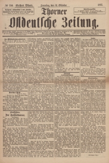 Thorner Ostdeutsche Zeitung. 1897, № 256 (31 Oktober) - Erstes Blatt