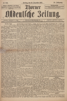 Thorner Ostdeutsche Zeitung. Jg. 25, № 289 (10 Dezember 1897) + wkładka