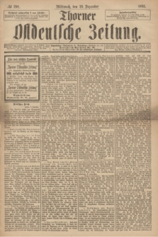 Thorner Ostdeutsche Zeitung. 1893, № 298 (20 Dezember) + dod.