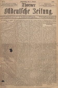 Thorner Ostdeutsche Zeitung. 1894, № 2 (4 Januar)