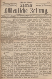 Thorner Ostdeutsche Zeitung. 1894, № 9 (12 Januar)