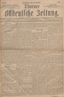Thorner Ostdeutsche Zeitung. 1894, № 10 (13 Januar)