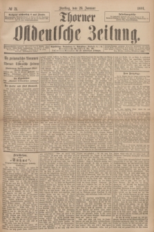 Thorner Ostdeutsche Zeitung. 1894, № 21 (26 Januar)
