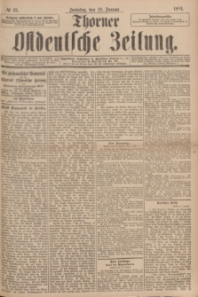 Thorner Ostdeutsche Zeitung. 1894, № 23 (28 Januar) + dod.