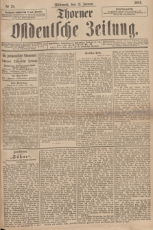 Thorner Ostdeutsche Zeitung. 1894, № 25 (31 Januar)