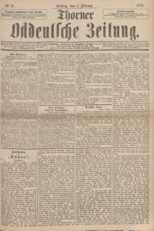 Thorner Ostdeutsche Zeitung. 1894, № 27 (2 Februar)