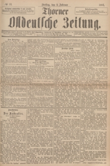 Thorner Ostdeutsche Zeitung. 1894, № 33 (9 Februar)