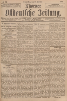 Thorner Ostdeutsche Zeitung. 1894, № 44 (22 Februar)