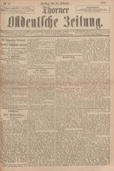 Thorner Ostdeutsche Zeitung. 1894, № 45 (23 Februar)