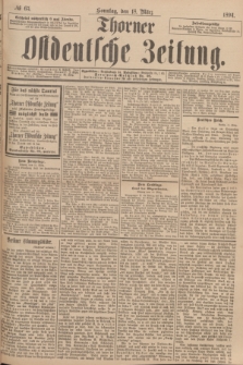 Thorner Ostdeutsche Zeitung. 1894, № 65 (18 März) + dod.