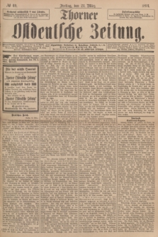 Thorner Ostdeutsche Zeitung. 1894, № 69 (23 März)