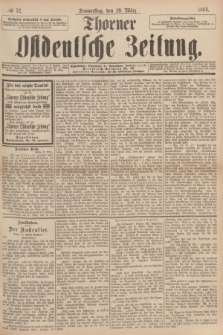 Thorner Ostdeutsche Zeitung. 1894, № 72 (29 März)