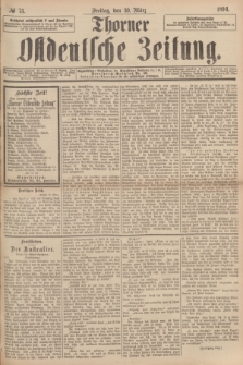 Thorner Ostdeutsche Zeitung. 1894, № 73 (30 März)