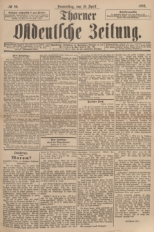 Thorner Ostdeutsche Zeitung. 1894, № 90 (19 April)