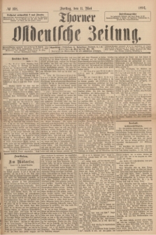 Thorner Ostdeutsche Zeitung. 1894, № 108 (11 Mai)