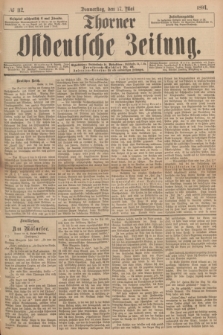Thorner Ostdeutsche Zeitung. 1894, № 112 (17 Mai)