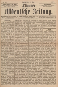 Thorner Ostdeutsche Zeitung. 1894, № 113 (18 Mai) + dod.