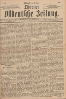 Thorner Ostdeutsche Zeitung. 1894, № 129 (6 Juni)