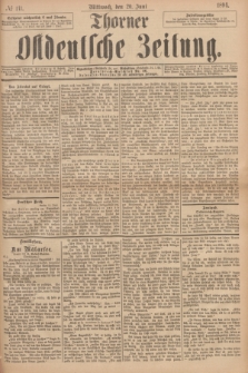 Thorner Ostdeutsche Zeitung. 1894, № 141 (20 Juni)