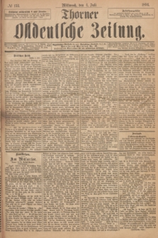 Thorner Ostdeutsche Zeitung. 1894, № 153 (4 Juli)