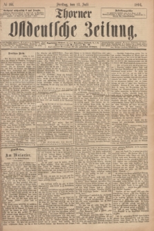 Thorner Ostdeutsche Zeitung. 1894, № 161 (13 Juli)