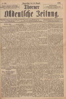 Thorner Ostdeutsche Zeitung. 1894, № 190 (16 August)