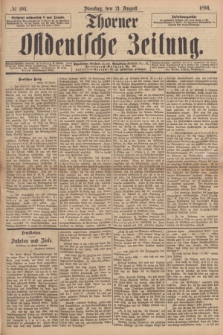 Thorner Ostdeutsche Zeitung. 1894, № 194 (21 August)