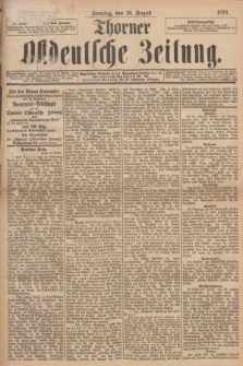 Thorner Ostdeutsche Zeitung. 1894, № 199 (26 August) + dod.