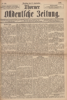 Thorner Ostdeutsche Zeitung. 1894, № 218 (18 September) + dod.