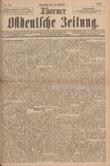 Thorner Ostdeutsche Zeitung. 1894, № 242 (16 Oktober)