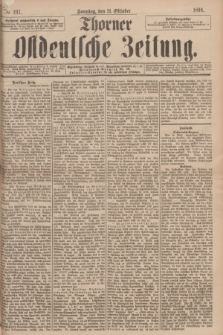 Thorner Ostdeutsche Zeitung. 1894, № 247 (21 Oktober) + dod.